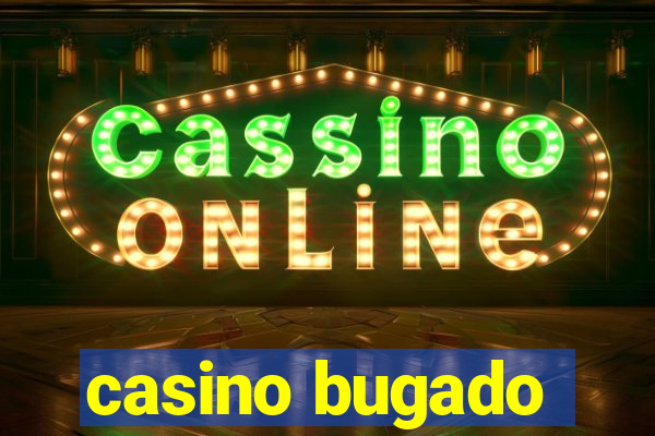 casino bugado